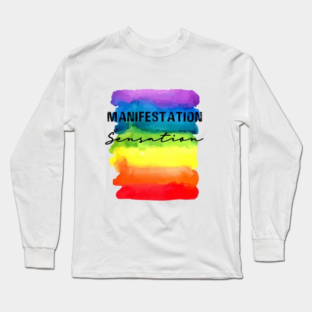 Manifestation Sensation - Chakra Shine Long Sleeve T-Shirt by Chakra Shine